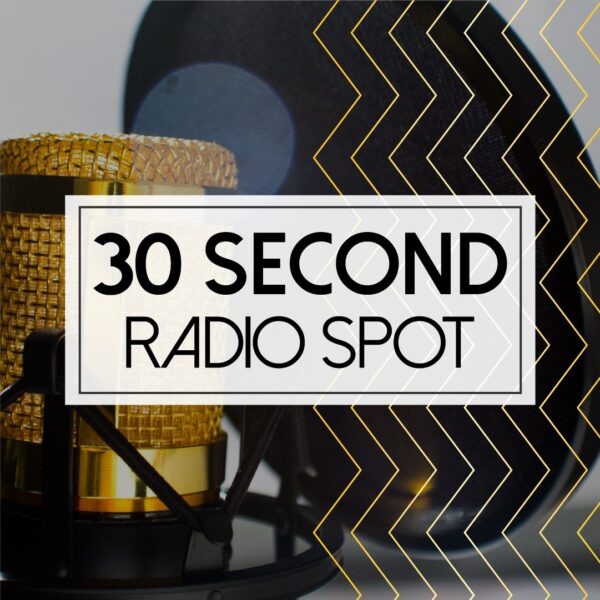 Radio Commercial - :30 seconds