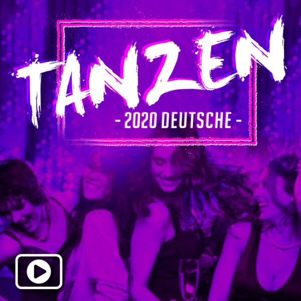 Deutsche Dance Video - 2020 NYE