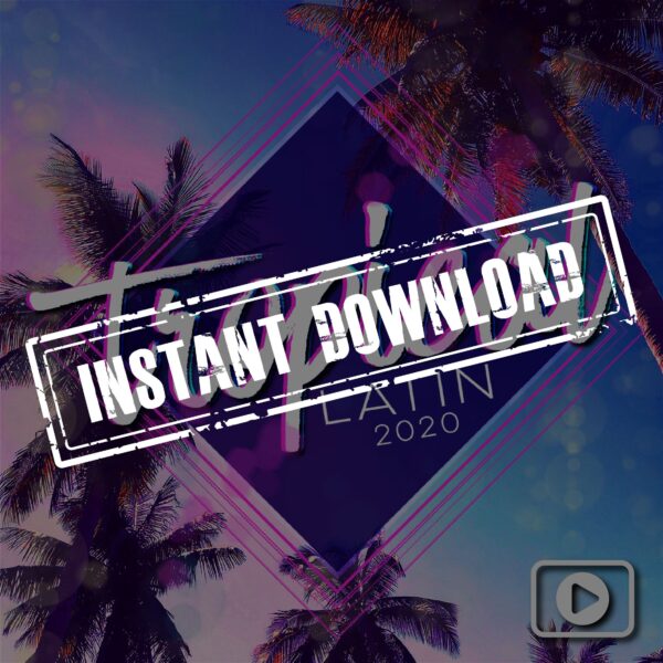 Video Latino Tropical - NYE 2020 - INSTANT DOWNLOAD
