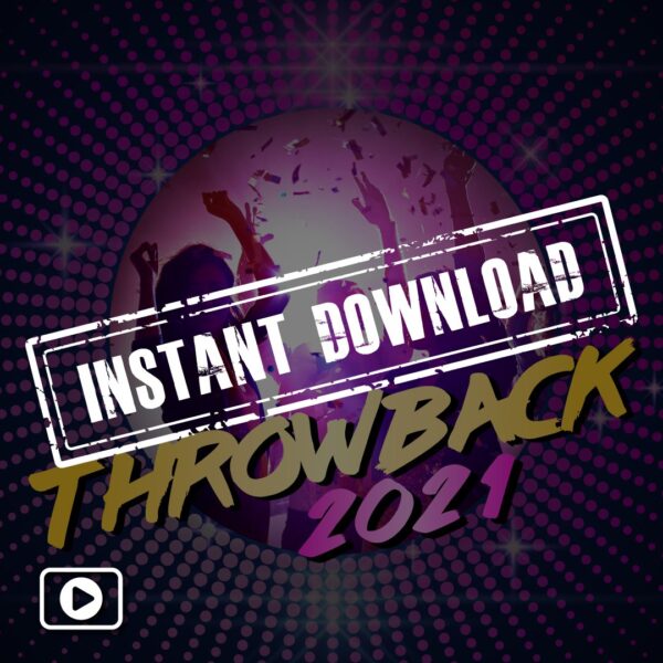 Throwback 2021 Instant Download