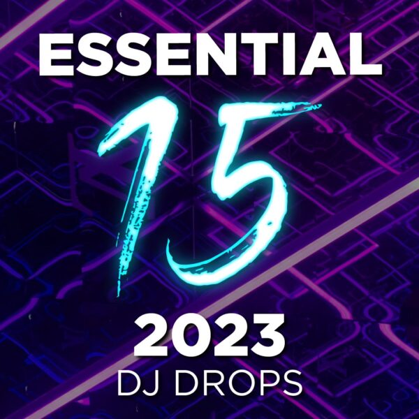 15 Essential Pro DJ Drops/ Intros for NYE 2023