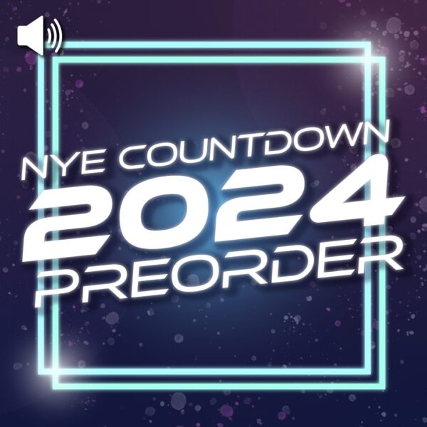 NYE 2024 Countdown PRE-ORDER - AUDIO